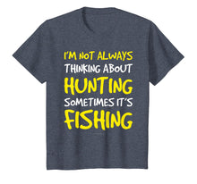 Load image into Gallery viewer, Funny Hunting And Fishing Tshirt. Gift For Fishing Lovers

