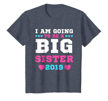 Load image into Gallery viewer, I'm going to be a BIG SISTER 2019 Pregnancy Announcement

