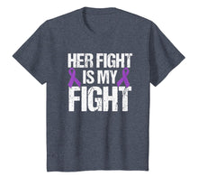 Load image into Gallery viewer, Her Fight Is My Fight T-Shirt Purple Ribbon Awareness Shirt
