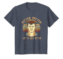 Load image into Gallery viewer, Pitter T-shirt patter Let's get at'er
