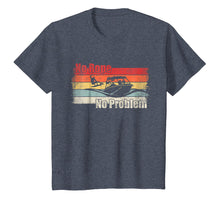 Load image into Gallery viewer, No Rope No Problem Wakesurfing Boat Lake Surf Shirt Wakesurf
