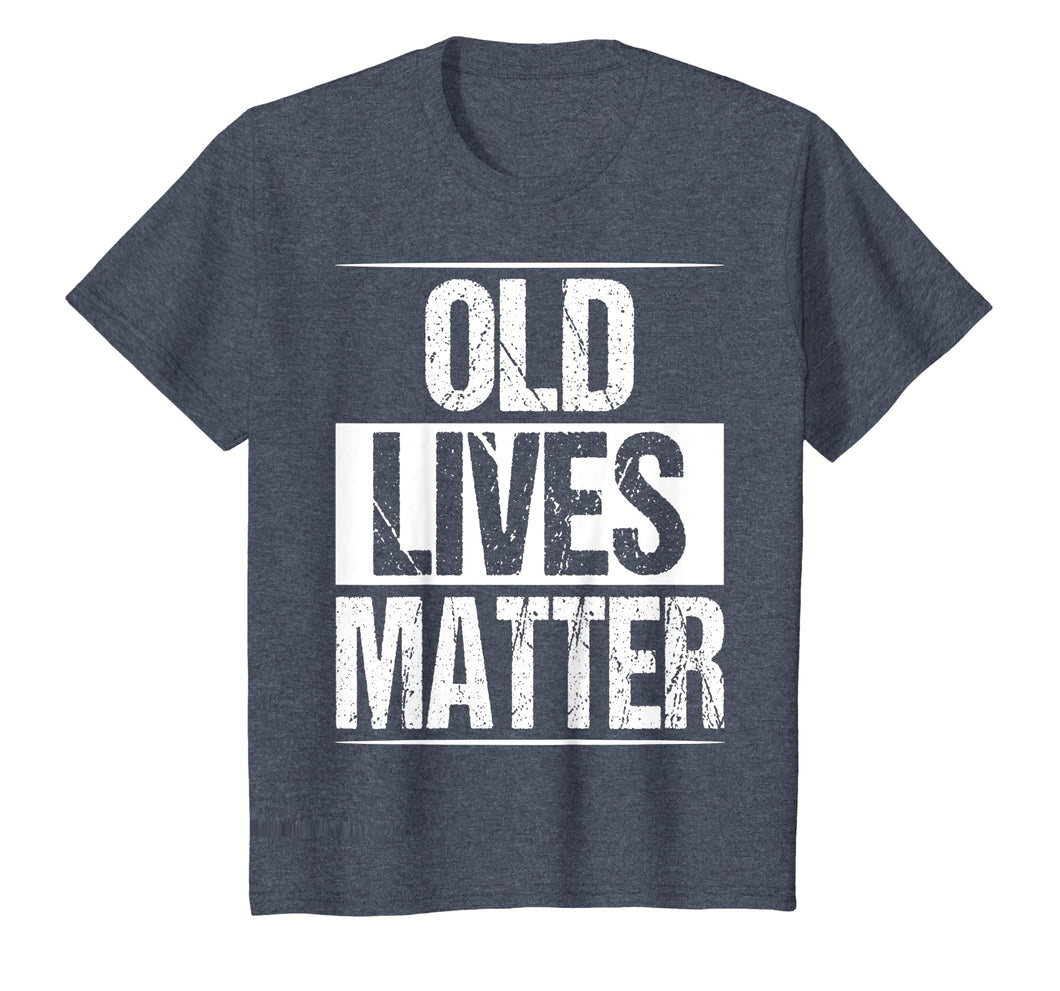 Old Lives Matter Shirt 50th 60th Birthday Gift For Men Women