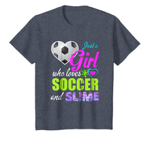 Load image into Gallery viewer, Just a Girl Who Loves Soccer and Slime Shirt
