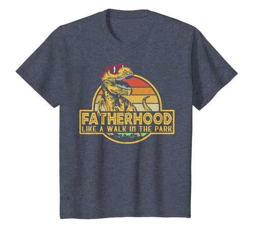 Fatherhood Like A Walk In The Park Father's Day Dad Gifts T-Shirt