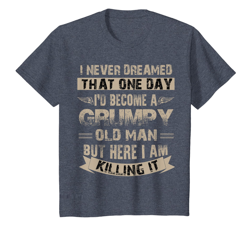 I'd Become A Grumpy Old Man T Shirt, Grumpy T Shirt