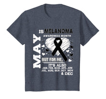 Load image into Gallery viewer, May is Melanoma Awareness Month shirt
