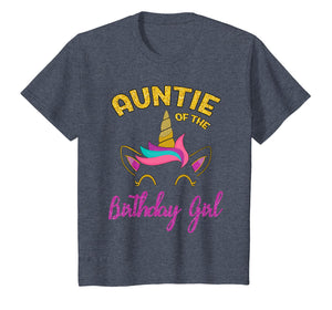 Auntie of the Unicorn Birthday Girl T-Shirt Matching Shirt