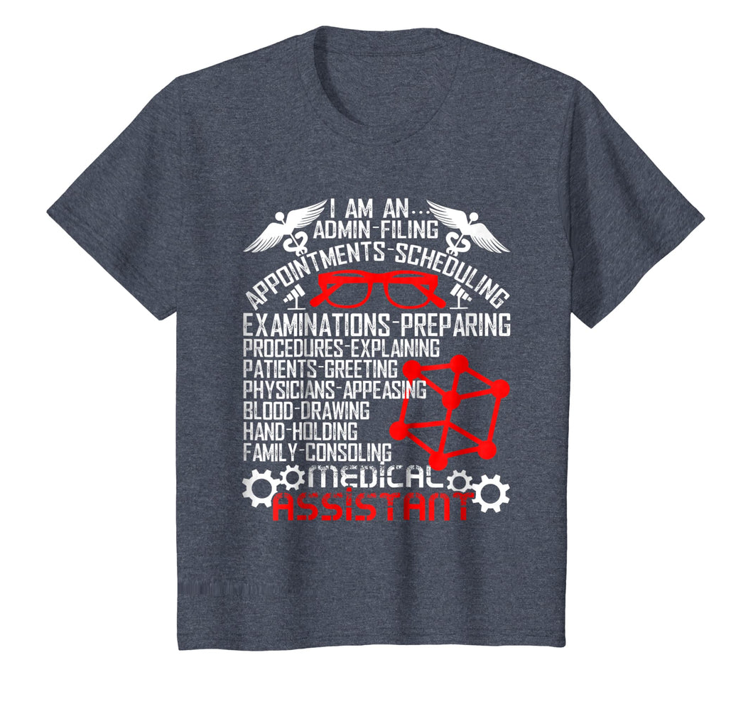 I'm A Medical Assistant T Shirt, Admin Filing T Shirt