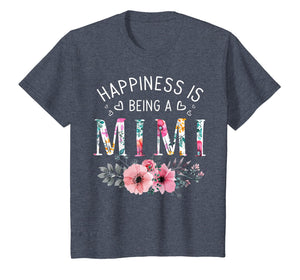 Happiness Is Being a Mimi T-Shirt For Mother's day Gifts