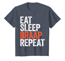 Load image into Gallery viewer, Eat Sleep Braap Repeat T-Shirt Bicycle Motocross Gift
