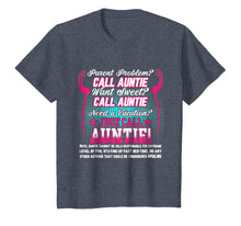 Load image into Gallery viewer, Just Call Auntie! Shirt Awesome Aunt Shirt Gift
