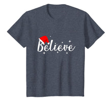 Load image into Gallery viewer, Believe Christmas Shirt - Best Santa Christmas Tee T-Shirt-1605116
