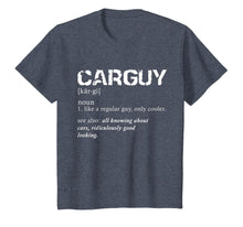 Load image into Gallery viewer, Funny Car Guy T-shirt Car Guy Definition Gear Head Tee-118778
