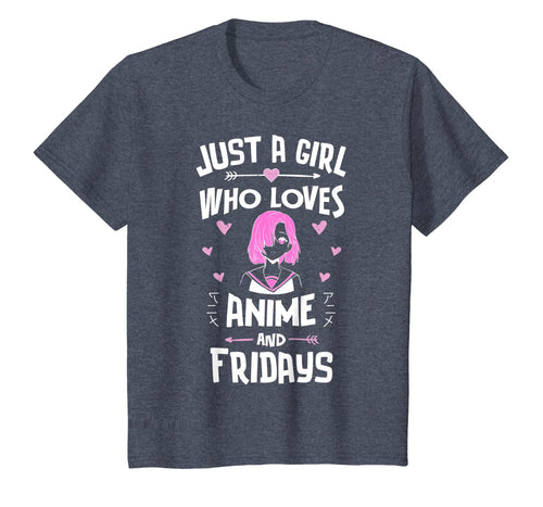 Anime And Fridays, Just A Girl Who Loves Anime T-Shirt-1979275