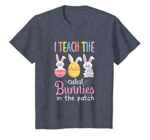 I Teach the Cutest Bunnies in the Patch Easter Teacher T-Shirt-633925
