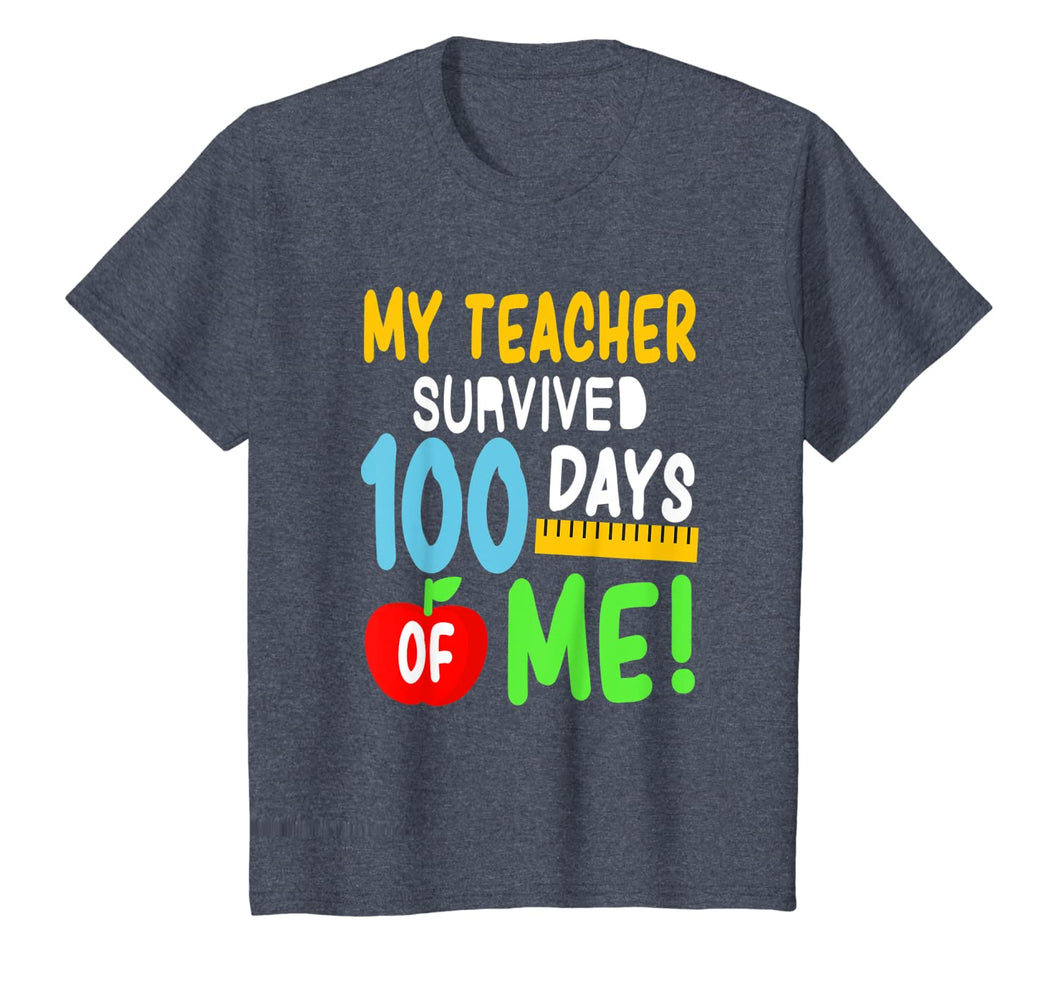 My Teacher Survived 100 Days Of Me 100 School Days T-Shirt-659316