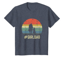 Load image into Gallery viewer, #GirlDad Father Of Girls Daughter Vintage Family Tee Gifts T-Shirt-158603
