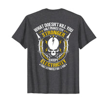 Load image into Gallery viewer, Electrician Funny T-Shirt Electricity Sparky Humor
