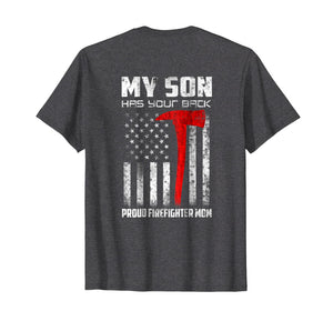 Firefighter My Son Has Your Proud Firefighter Mom American