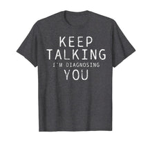 Load image into Gallery viewer, Psychology T-Shirt Psychologist Tshirt Student Tee Gift
