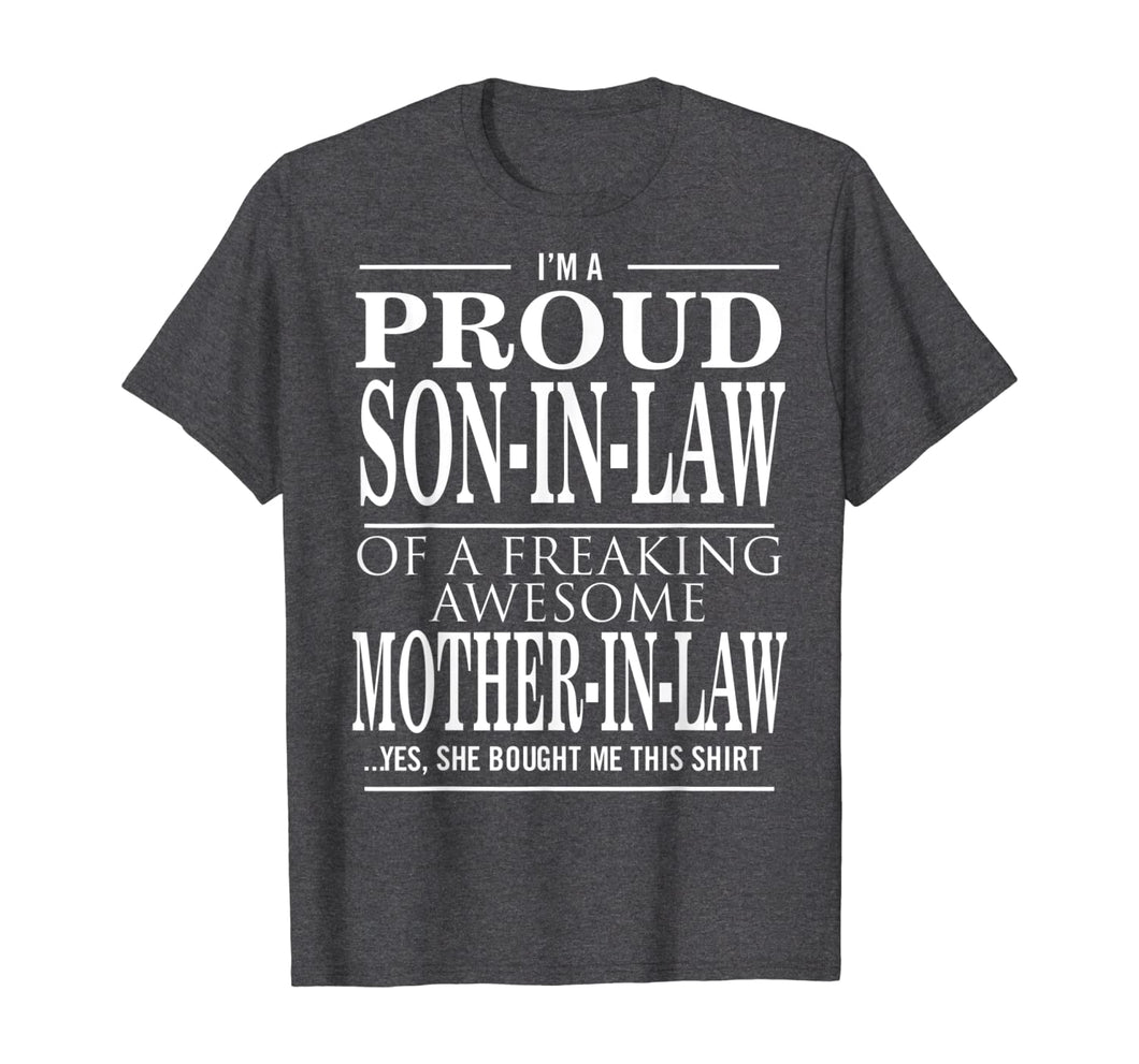Mens Proud Son In Law Of A Freaking Awesome Mother In Law T-Shirt