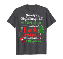 Load image into Gallery viewer, Family Christmas Outfit Cute Xmas Gift Idea Funny Christmas T-Shirt

