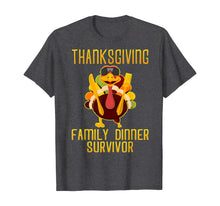 Load image into Gallery viewer, Thanksgiving Family Dinner Survivor Turkey Funny T-Shirt
