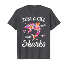 Load image into Gallery viewer, Just A Girl Who Loves Sharks Women Shark Lover Gift T-Shirt
