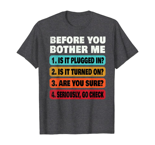 Funny Information Technology Tech | Technical Support Gift  T-Shirt