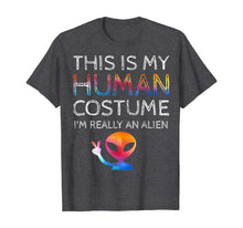 Load image into Gallery viewer, This Is My Human Costume I'm Really An Alien Galaxy UFO Gift T-Shirt

