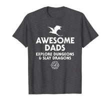 Load image into Gallery viewer, Mens Awesome Dads Explore Dungeons and Slay Dragons RPG Nerdy Dad T-Shirt-498169
