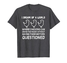 Load image into Gallery viewer, I Dream Of A World Ironic Jokes Sarcastic Gift T-Shirt-2183057
