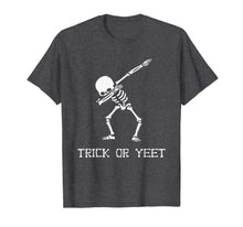 Load image into Gallery viewer, Trick or YEET Dabbing Skeleton Funny Halloween Kids + Adult T-Shirt
