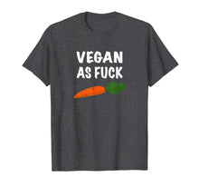 Load image into Gallery viewer, Vegan as Fuck Carrot Healthy Lifestyle T-Shirt
