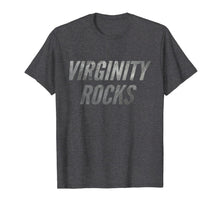 Load image into Gallery viewer, Virginity Rocks Funny Cool Letters Original No Sex T-Shirt
