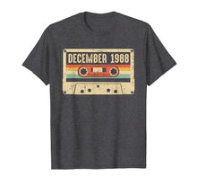 Load image into Gallery viewer, Vintage December 1988 31st birthday Gift Retro Cassette Tape T-Shirt
