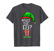 Load image into Gallery viewer, What The Elf Group Matching Family Christmas Gift Outfit  T-Shirt

