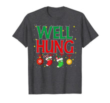 Load image into Gallery viewer, Well Hung Christmas Stocking - Offensive Inappropriate Gift T-Shirt
