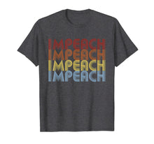 Load image into Gallery viewer, Vintage Style Impeach T-Shirt
