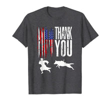 Load image into Gallery viewer, Zero Bark Thirty Thank Hero Dog T-Shirt
