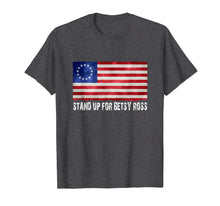 Load image into Gallery viewer, Stand Up For Usa Betsy Ross Flag Shirts | Vintage Betsy Ross T-Shirt
