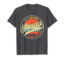 Load image into Gallery viewer, Dad gifts Papa like a Grandpa only Cooler Dad - Grandpa gift T-Shirt-866714
