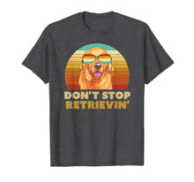 Load image into Gallery viewer, Don't Stop Retrieving Shirt. Retro Golden Retriever TShirt
