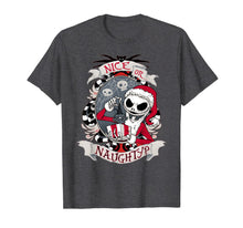 Load image into Gallery viewer, Nice or naughty Nightmare Before xmas scary gift T-Shirt
