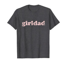 Load image into Gallery viewer, Girldad Girl Dad Vintage Distressed T-Shirt-143898
