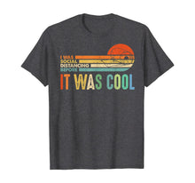 Load image into Gallery viewer, I Was Social Distancing Before It Was Cool Toilet Paper T-Shirt-234196
