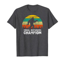 Load image into Gallery viewer, Social Distancing Champion Funny Bigfoot Vintage Retro T-Shirt-380949
