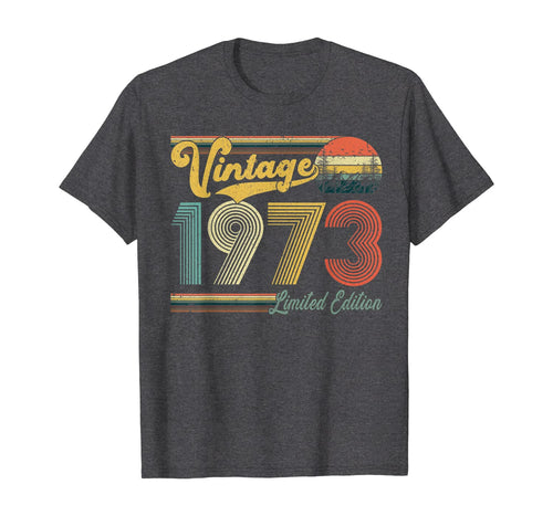 47 Years Old Gift Vintage 1973 Limited Edition 47th Birthday T-Shirt-402610