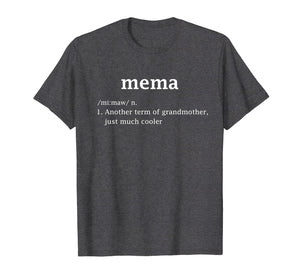 Mema Definition Funny Grandma Mother Day Women Gifts T-Shirt