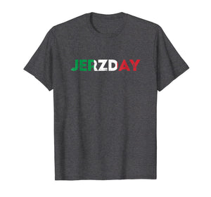 Jersey Jerzday Shore T Shirt Italian Party Funny